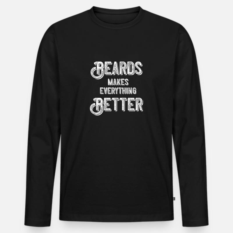 Beards makes everything better - Männer Premium Bio Langarmshirt - Schwarz