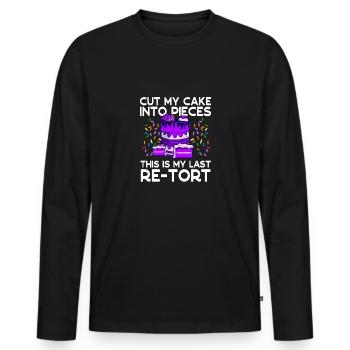 Baker Cut My Cake Last Re-tort Baking - Men's Premium Organic Long Sleeve Shirt - black - Front - Nico (187cm)