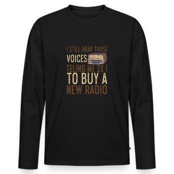Amateur I Still Hear Voices Ham Radio - Men's Premium Organic Long Sleeve Shirt - black - Front - Nico (187cm)
