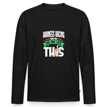 Trabrennen Ich Sind Wie T - Männer Premium Bio Langarmshirt - Schwarz - Vorne - Nico (187cm)