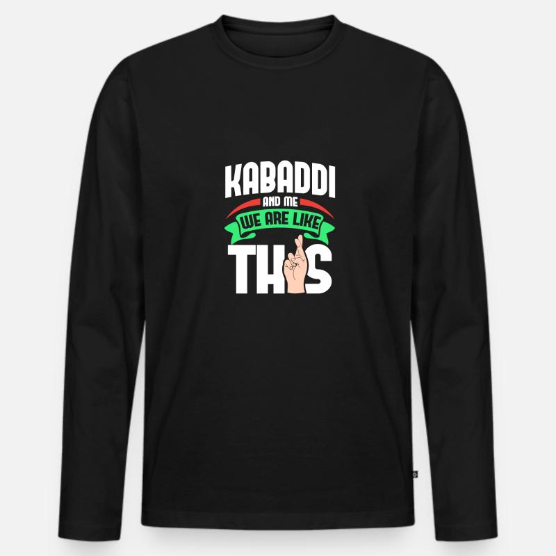 Kabaddi Me Are Like - Männer Premium Bio Langarmshirt - Schwarz