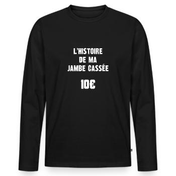l'histoire de ma jambe cassée 10€ - T-shirt manches longues Premium bio Homme - noir - Devant - Nico (187cm)