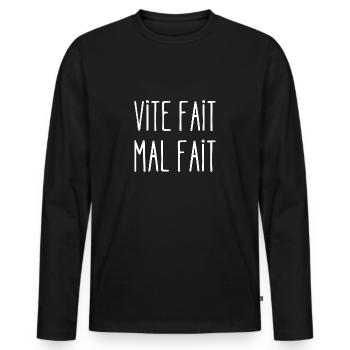 vite fait mal fait - T-shirt manches longues Premium bio Homme - noir - Devant - Nico (187cm)