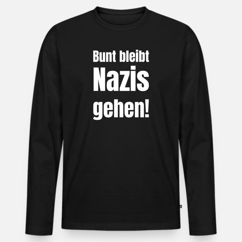 Bunt bleibt, Nazis gehen! - Männer Premium Bio Langarmshirt - Schwarz
