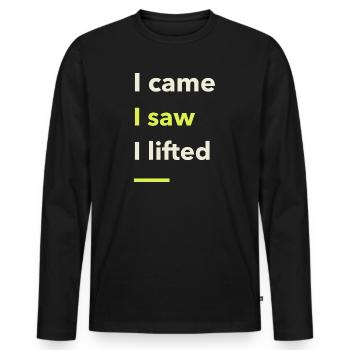 I Came, I Saw, I Lifted - Men's Premium Organic Long Sleeve Shirt - black - Front - Nico (187cm)