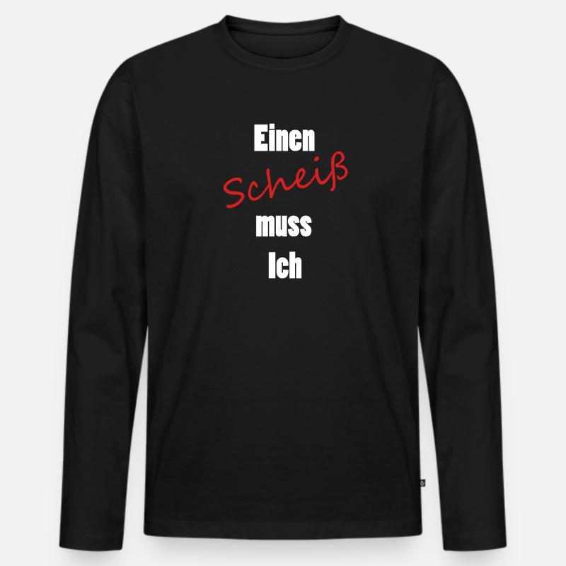 Einen Scheiß muss Ich - Männer Premium Bio Langarmshirt - Schwarz