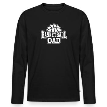Basketball Father BBall Dribbling Sport - Men's Premium Organic Long Sleeve Shirt - black - Front - Nico (187cm)