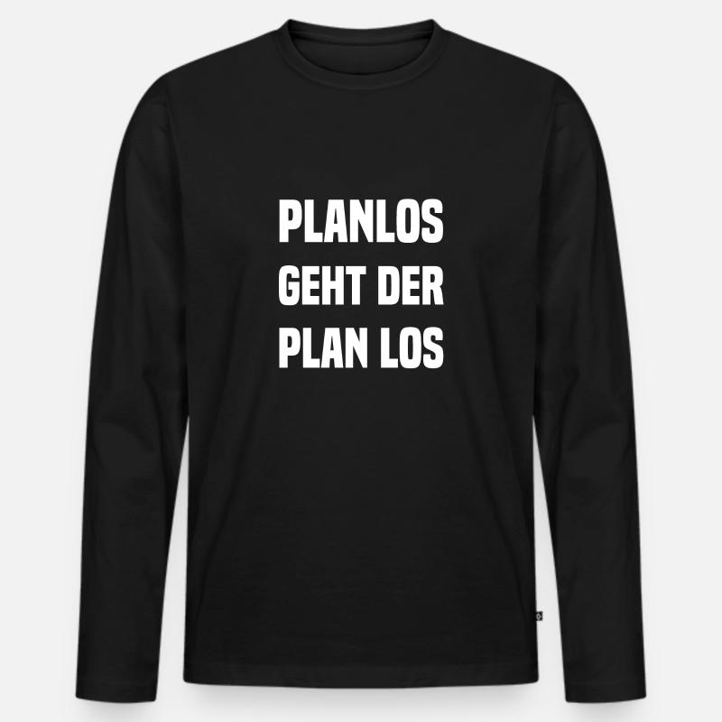 planlos geht der Plan los - Männer Premium Bio Langarmshirt - Schwarz