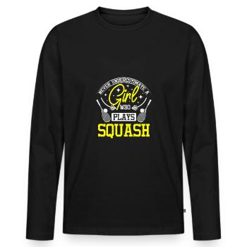 Never underestimate a girl who plays Squash Game - Men's Premium Organic Long Sleeve Shirt - black - Front - Nico (187cm)