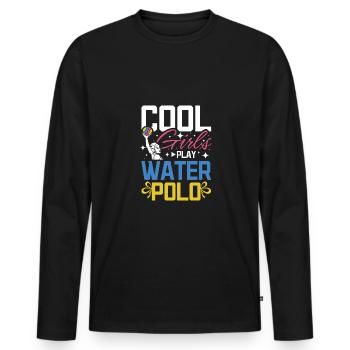 Cool girls play water polo - Men's Premium Organic Long Sleeve Shirt - black - Front - Nico (187cm)