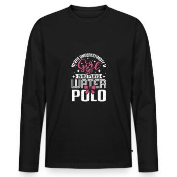 Never underastimate a girl who plays water polo - Men's Premium Organic Long Sleeve Shirt - black - Front - Nico (187cm)