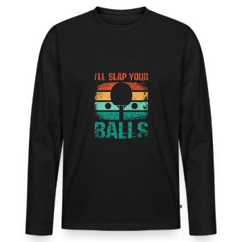 Je vais te claquer les couilles, drôle de ping-pong - T-shirt manches longues Premium bio Homme - noir - Devant - Nico (187cm)