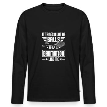 Il faut beaucoup de balles pour jouer au badminton comme moi - T-shirt manches longues Premium bio Homme - noir - Devant - Nico (187cm)