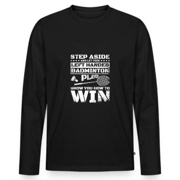 Funny left handed badminton player - Männer Premium Bio Langarmshirt - Schwarz - Vorne - Nico (187cm)