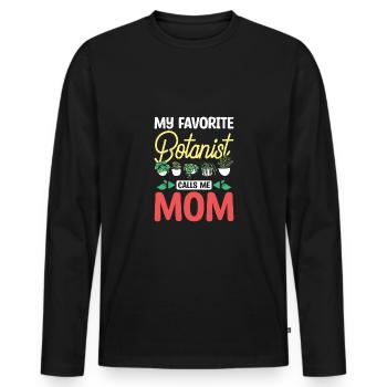 Mothers day My favorite botanist calls me mom - Männer Premium Bio Langarmshirt - Schwarz - Vorne - Nico (187cm)