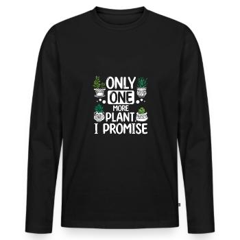 Horticulturist Botanist Only One More Plant - Männer Premium Bio Langarmshirt - Schwarz - Vorne - Nico (187cm)