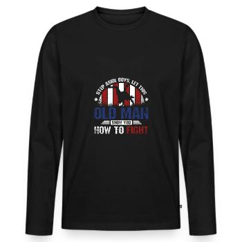 Let this Sambo old man show you how to fight - Men's Premium Organic Long Sleeve Shirt - black - Front - Nico (187cm)