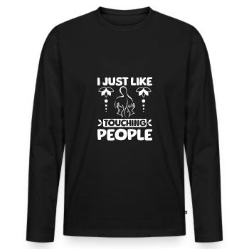 I just like touching people Massage therapist - Männer Premium Bio Langarmshirt - Schwarz - Vorne - Nico (187cm)