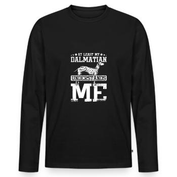 At least my dalmatian understands me - Men's Premium Organic Long Sleeve Shirt - black - Front - Nico (187cm)