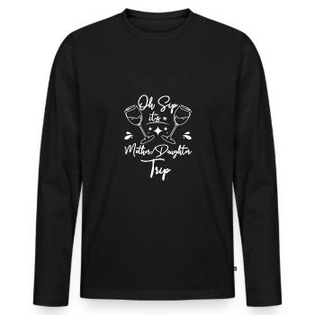 Wine mother, Oh sip it's a mother daughter trip - Men's Premium Organic Long Sleeve Shirt - black - Front - Nico (187cm)