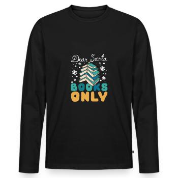 Cher Père Noël livres seulement rat de bibliothèque - T-shirt manches longues Premium bio Homme - noir - Devant - Nico (187cm)