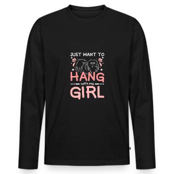 Just want to hang with my pekingese girl - Men's Premium Organic Long Sleeve Shirt - black - Front - Nico (187cm)