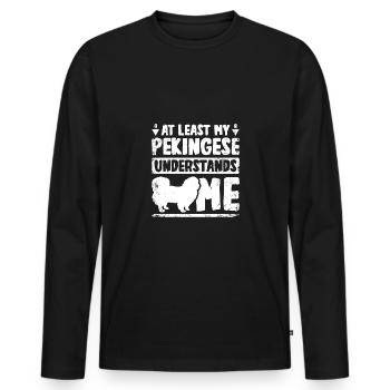 At least my pekingese understands me - Men's Premium Organic Long Sleeve Shirt - black - Front - Nico (187cm)