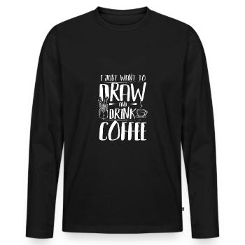 Je veux juste dessiner et boire du café - T-shirt manches longues Premium bio Homme - noir - Devant - Nico (187cm)