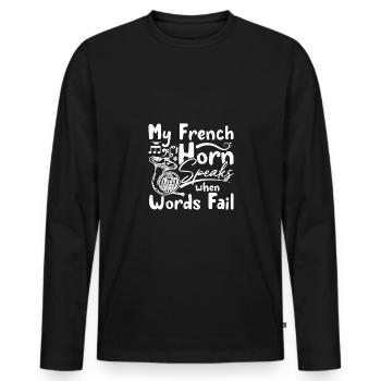 My french horn speaks when words fail - Men's Premium Organic Long Sleeve Shirt - black - Front - Nico (187cm)