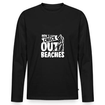 Drôle de pêche sale, comment je vérifie les plages - T-shirt manches longues Premium bio Homme - noir - Devant - Nico (187cm)