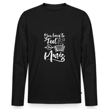 You have to feel the music accordion - Men's Premium Organic Long Sleeve Shirt - black - Front - Nico (187cm)
