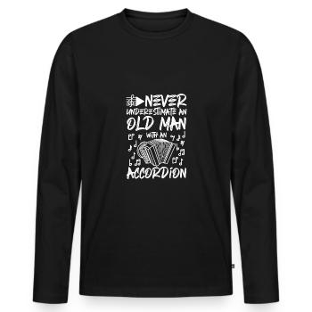 Never underestimate an old man with an accordion - Men's Premium Organic Long Sleeve Shirt - black - Front - Nico (187cm)
