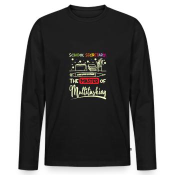 School secretary the master of multitasking - Men's Premium Organic Long Sleeve Shirt - black - Front - Nico (187cm)