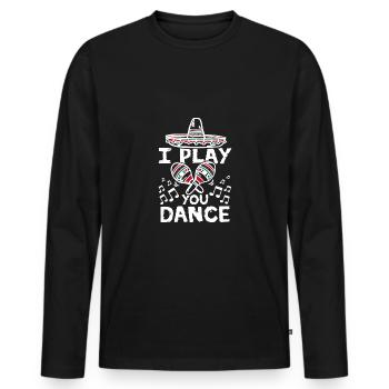 Mexican dance I play maracas you dance - Männer Premium Bio Langarmshirt - Schwarz - Vorne - Nico (187cm)