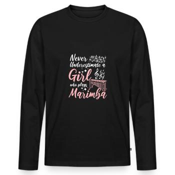 Never underestimate a girl who plays marimba - Männer Premium Bio Langarmshirt - Schwarz - Vorne - Nico (187cm)