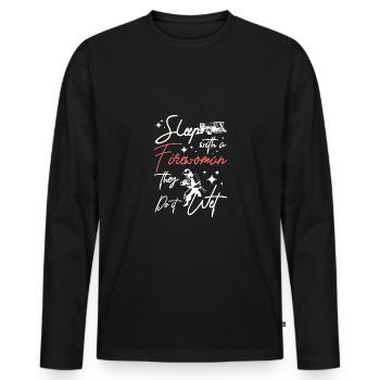 Sleep with a firewoman they do it wet - Men's Premium Organic Long Sleeve Shirt - black - Front - Nico (187cm)