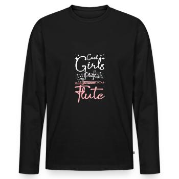 Cool girls play flute - Men's Premium Organic Long Sleeve Shirt - black - Front - Nico (187cm)