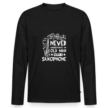 Never underestimate an old man with a saxophone - Men's Premium Organic Long Sleeve Shirt - black - Front - Nico (187cm)