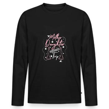 Mother Daughter Day Vacation Trip Shopping Trip - Men's Premium Organic Long Sleeve Shirt - black - Front - Nico (187cm)