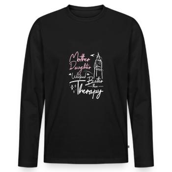 Week-end mère-fille mieux qu’une thérapie - T-shirt manches longues Premium bio Homme - noir - Devant - Nico (187cm)