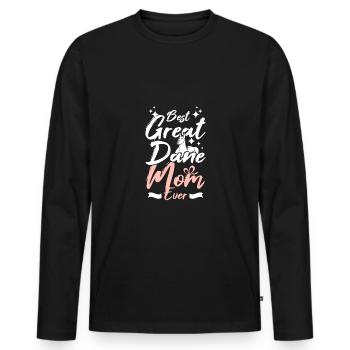 Best great dane mom ever - Men's Premium Organic Long Sleeve Shirt - black - Front - Nico (187cm)