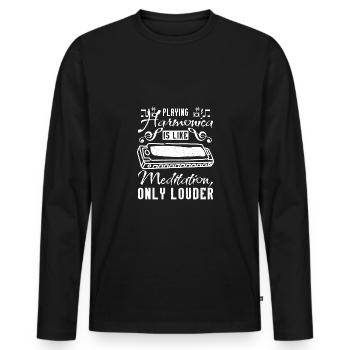 Playing harmonica is like meditation only louder - Men's Premium Organic Long Sleeve Shirt - black - Front - Nico (187cm)
