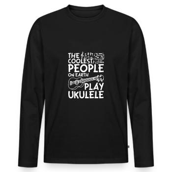 The coolest people on earth play Ukulele - Men's Premium Organic Long Sleeve Shirt - black - Front - Nico (187cm)