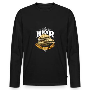 Ai-je entendu des quesadillas - T-shirt manches longues Premium bio Homme - noir - Devant - Nico (187cm)