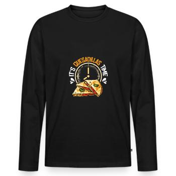 It's quesadillas time - Men's Premium Organic Long Sleeve Shirt - black - Front - Nico (187cm)