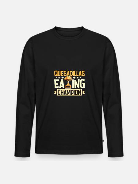 Quesadillas eating champion - Men's Premium Organic Long Sleeve Shirt - black