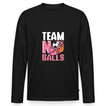 Gender Reveal Team girl team no balls - Männer Premium Bio Langarmshirt - Schwarz - Vorne - Nico (187cm)