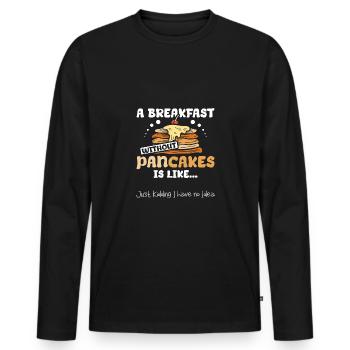 Un petit-déjeuner sans crêpes, c’est comme - T-shirt manches longues Premium bio Homme - noir - Devant - Nico (187cm)