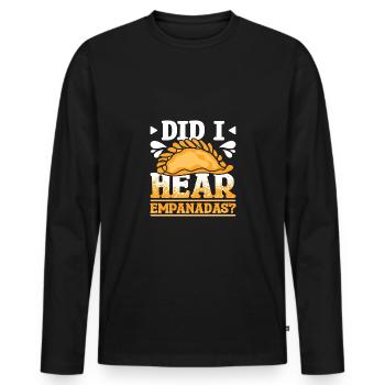 Did I hear Empanadas? - Men's Premium Organic Long Sleeve Shirt - black - Front - Nico (187cm)