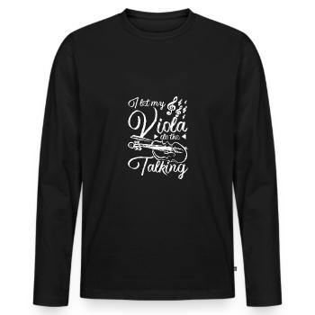 I let my viola do the talking - Men's Premium Organic Long Sleeve Shirt - black - Front - Nico (187cm)